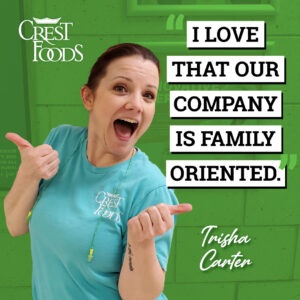 "I love that our company is family oriented." - Trisha Carter